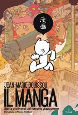 Il manga di Jean-Marie Bouissou: il fumetto e il suo rapporto con la storia, società e cultura giapponese