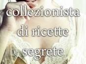 COLLEZIONISTA RICETTE SEGRETE" ALLEGRA GOODMAN... APRILE LIBRERIA