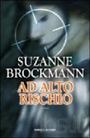 AD ALTO RISCHIO  – Suzanne Brockmann