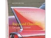 Recensione GIADA CINESE Raymond Chandler