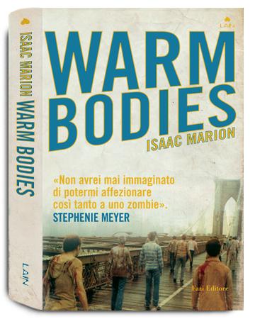 Warm Bodies di Isaac Marion