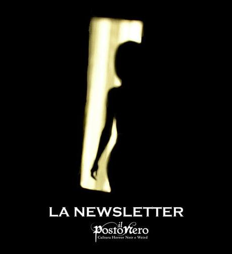 La Newsletter del Posto Nero