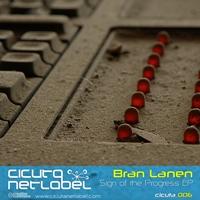 Bran Lanen-Sign of the progress ep 