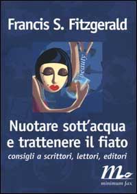 Fitzgerald agli scrittori, lettori, editori