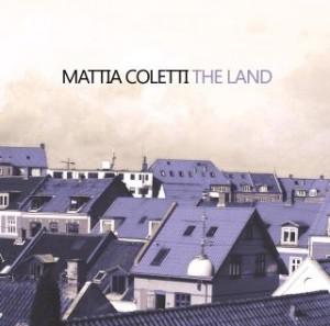 MATTIA COLETTI-THE LAND