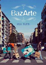 BazArte per Tutti!