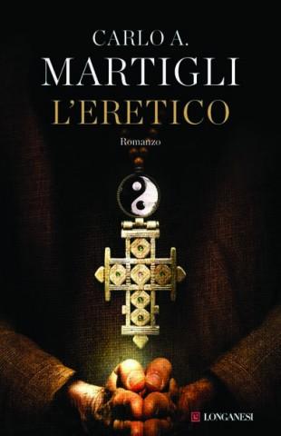 L’eretico. Intervista a Carlo A. Martigli
