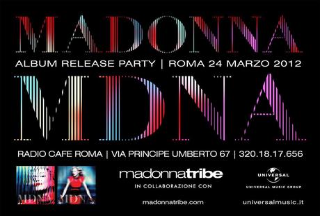 MDNA RELEASE PARTY - ROMA 24 MARZO