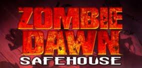 zombie dawn safehouse