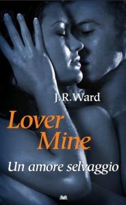 Give-away: Lover Mine di J.R.Ward