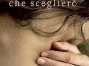 Anteprima "Non sceglierò" Adele Grisendi