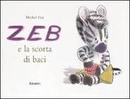 Venerdi del libro: Zeb e la scorta di baci