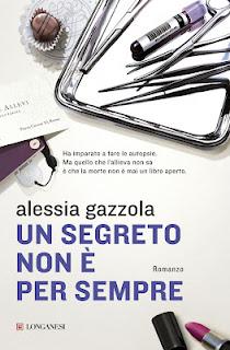 Anteprima: Un segreto non è per sempre di Alessia Gazzola
