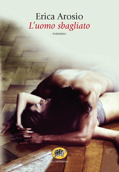 Novità: L’uomo sbagliato – Erica Arosio