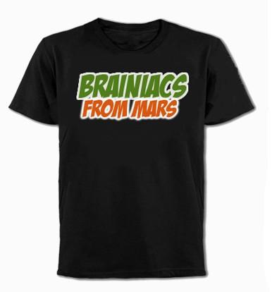 La maglietta di Brainiacs from Mars