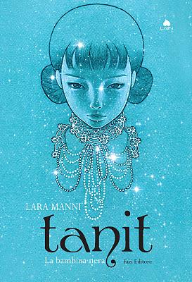 Recensione:Tanit -La bambina nera- di Lara Manni