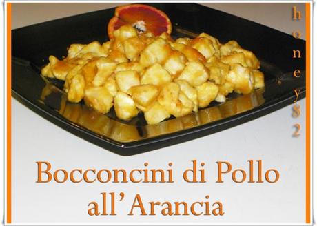 BOCCONCINI DI POLLO ALL'ARANCIA