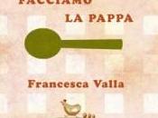Chicco ospita tata della Francesca Valla: Facciamo pappa