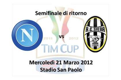 Napoli – Siena in Diretta Live Streaming Coppa Italia 21/03/2012
