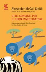 Utili consigli per il buon investigatore