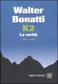 K2 La Verità – Walter Bonatti