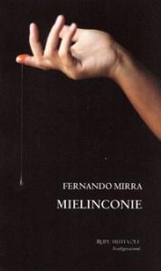 Mielinconie, raccolta poetica di Fernando Mirra, Rupe Mutevole Edizioni