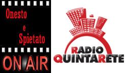 Onesto e Spietato: da online a on air!!