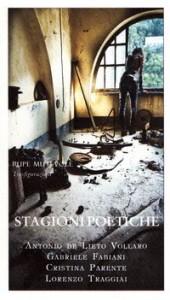 Stagioni poetiche, di Antonio de Lieto Vollaro, Cristina Parente, Lorenzo Traggiai e Gabriele Fabiani