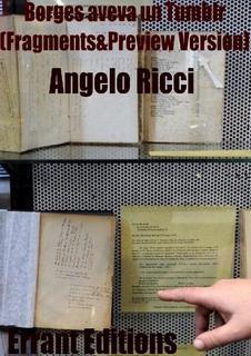 Borges, frammenti, anteprime (e anche un tumblr) Borges, frammenti, anteprime (e anche un tumblr)