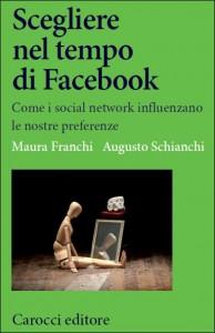 Scegliere nel tempo di Facebook