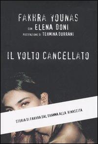 La tragedia di Younas Fakhra, l’autrice del libro “Il Volto Cancellato”