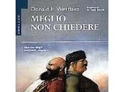 Recensione MEGLIO CHIEDERE Donald Westlake