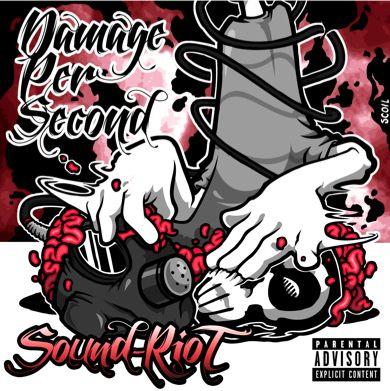 Damage Per Second SOUND - RIOT [Free Download]