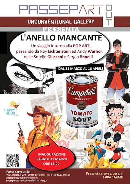 “L'ANELLO MANCANTE” - Un viaggio intorno alla Pop Art, passando da Roy Lichtenstein ad Andy Warhol, dalle Sorelle Giussani a Sergio Bonelli.