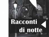 Presentazione “racconti notte” roma