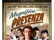 Magnifica presenza