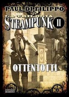 Recensione: La Trilogia Steampunk Ottentotti