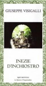 Intervista di Alessia Mocci a Giuseppe Visigalli ed al suo Inezie d’inchiostro, Rupe Mutevole