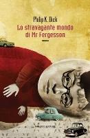 Lo stravagante mondo di Mr Fergesson  