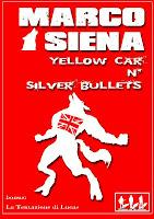 Yellow car n' silver bullets