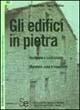 More about Gli edifici in pietra