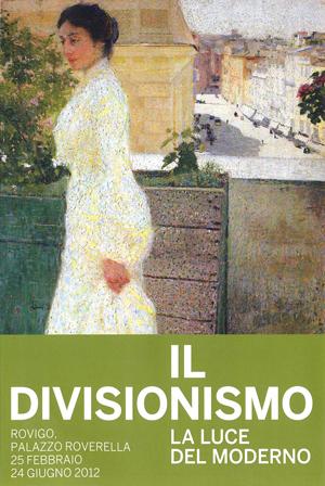 IL DIVISIONISMO IN ITALIA. Riflessioni sulla mostra di Palazzo Roverella