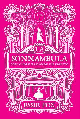 Recensione: La Sonnambula, di Essie Fox.