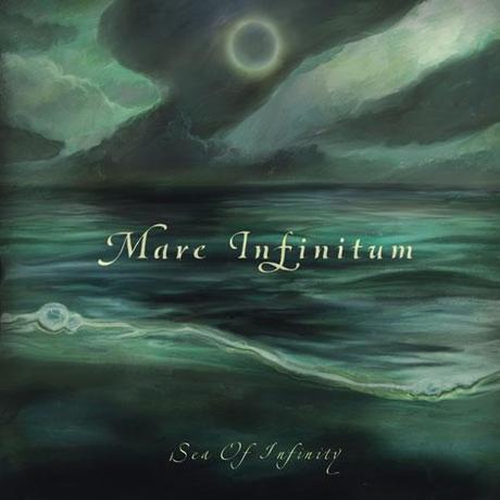 MARE INFINITUM–Sea Of Infinity