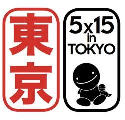 5x15 in Tokyo
