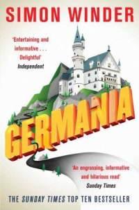 Germania: A Personal History of Germans Ancient and Modern (Pape... Cover Art