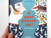 Patterns naif bellissimo libro quoi penses-tu?" laurent moreau