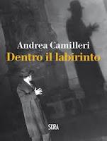 DENTRO IL LABIRINTO di Andrea Camilleri