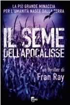 Novita’: Il seme dell’Apocalisse di Fran Ray